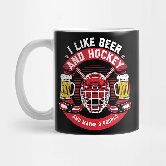 I Like Beer And Hockey Maybe 3 People by Streetwear KKS